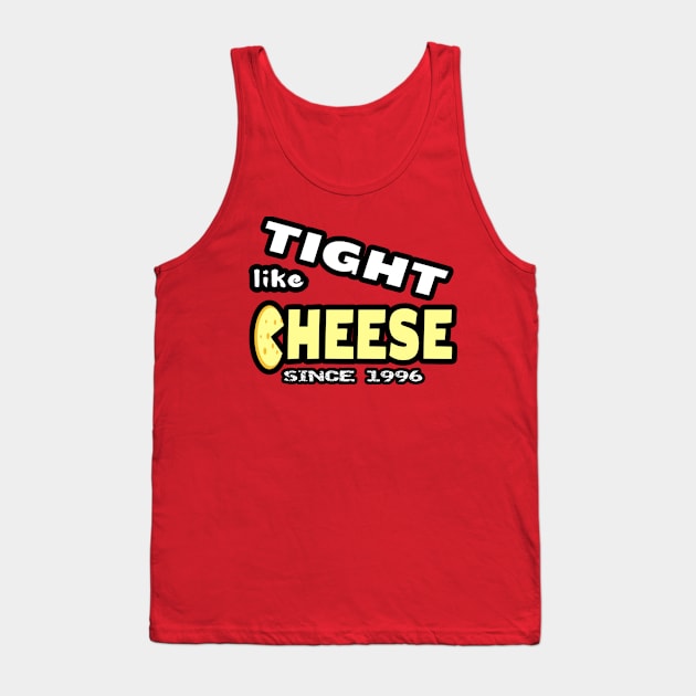 TIGHT LIKE CHEESE SINCE 1996 | BOY BAND ARTISTS FROM ORLANDO, FL BACKSTREET Tank Top by KathyNoNoise